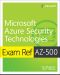 Exam Ref AZ-500 Microsoft Azure Security Technologies