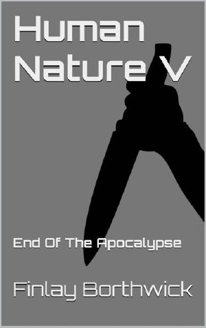 Human Nature (Book 5): End of the Apocalypse