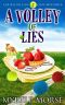 A Volley of Lies · Cozy Mystery (Courtside Cafe Cozy Mysteries Book 2)