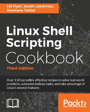 B05265 Linux Shell Scripting Cookbook · 3rd Edition