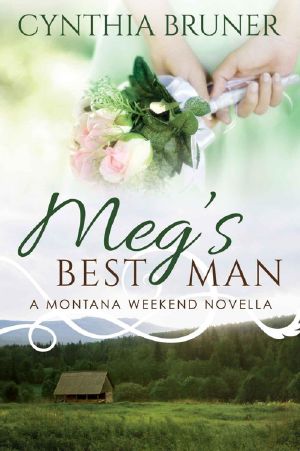 Meg's Best Man · A Montana Weekend Novella