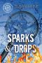 Sparks & Drops