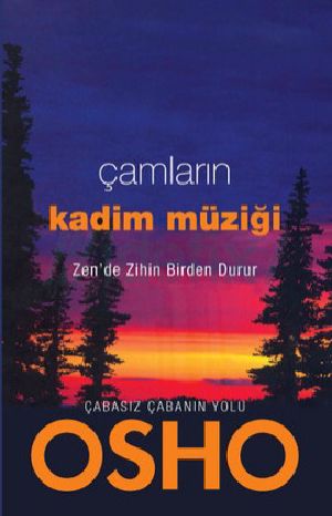 Çamların Kadim Müziği