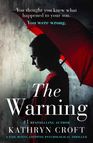 The Warning · A Nail Biting Gripping Psychological Thriller