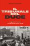 Il tribunale del Duce · La giustizia fascista e le sue vittime 1927-1943