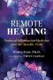 Remote Healing