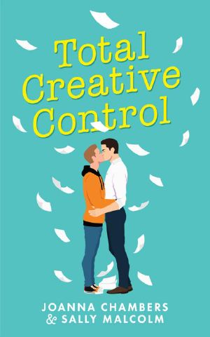 Total Creative Control (Creative Types Book 1)