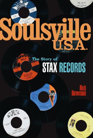 Soulsville, U.S.A. · the Story of Stax Records