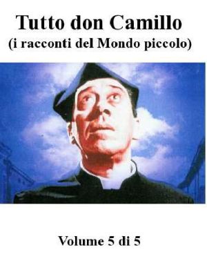 Tutto Don Camillo Volume 5