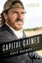 Capital Gaines · Smart Things I Learned Doing Stupid Stuff