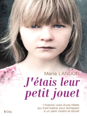 J'étais leur petit jouet