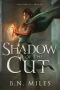 Shadow of the Cut (Transference Book 1)