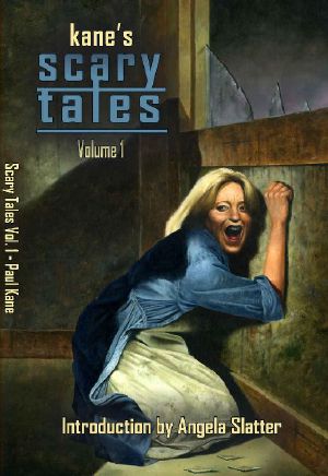 Kane's Scary Tales