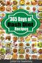 Dash Diet · 365 Days of Low Salt, Dash Diet Recipes For Lower Cholesterol, Lower Blood Pressure and Fat Loss Without Medication