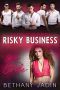 Risky Business · A Reverse Harem Romance (The Code Book 4)