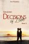 Decisions of Love · Band 3