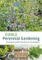 Edible Perennial Gardening · Growing Successful Polycultures in Small Spaces