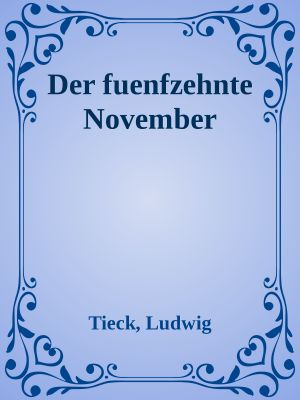 Der fuenfzehnte November