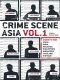 Crime Scene Asia, Vol.1