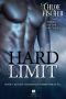 HARD LIMIT · He's Got the Baddest Superpower of All... (HARD Series Book 4)