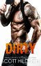 DIRTY (Biker MC Romance Book 3)