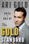 Gold Standard · Rules to Rule By