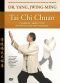 Tai Chi Chuan Classical Yang Style · the Complete Form Qigong