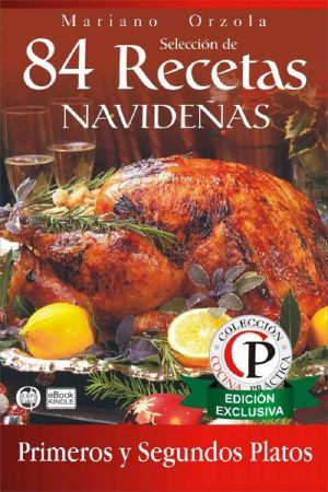 84 recetas navideñas - Primeros y segundos platos