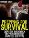 Prepping for Survival · Disaster Emergency Preparedness for Disaster Survival