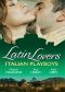 Latin Lovers · Italian Playboys