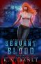 Servant of the Blood (Everly Abbott Book 1)