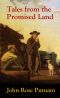 Tales From the Promised Land · Western Short Stories From the California Gold Rush