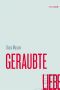 Geraubte Liebe