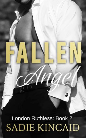 Fallen Angel (The London Ruthless Series Book 2)