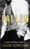 Fallen Angel (The London Ruthless Series Book 2)