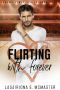 Flirting With Forever (The Jeremy Lewis Series Book 3)