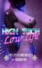 High Tech / Low Life · an Easytown Novels Anthology