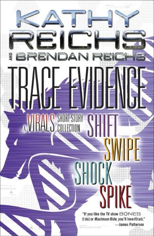 Trace Evidence · A Virals Short Story Collection