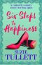 Six Steps To Happiness: a romantic comedy about starting again