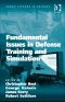 Fundamental Issues in Defense Training and Simulation