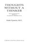 Thoughts Without A Thinker · Psychotherapy from a Buddhist Perspective