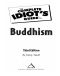 The Complete Idiot's Guide to Buddhism