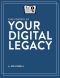 Take Control of Your Digital Legacy