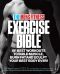 The Men's Fitness Exercise Bible · 101 Best Workouts to Build Muscle, Burn Fat, and Sculpt Your Best Body Ever!