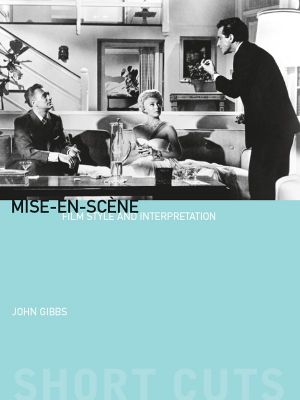 Mise-En-Scène · Film Style and Interpretation