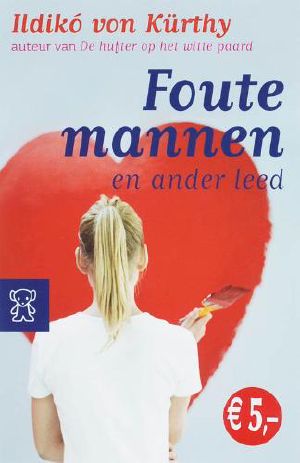 Foute mannen en ander leed