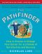 The Pathfinder · How to Choose or Change Your Career for a Lifetime of Satisfaction and Success (Touchstone Books)