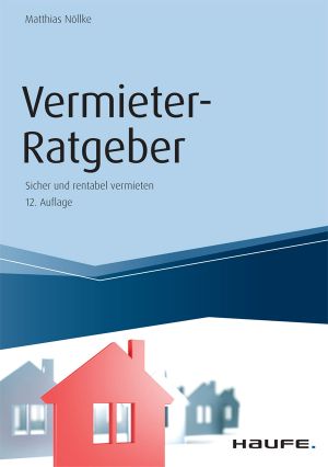 Vermieter-Ratgeber · 12. Auflage