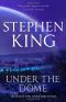 Under the Dome · A Novel