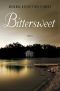 Bittersweet · A Novel